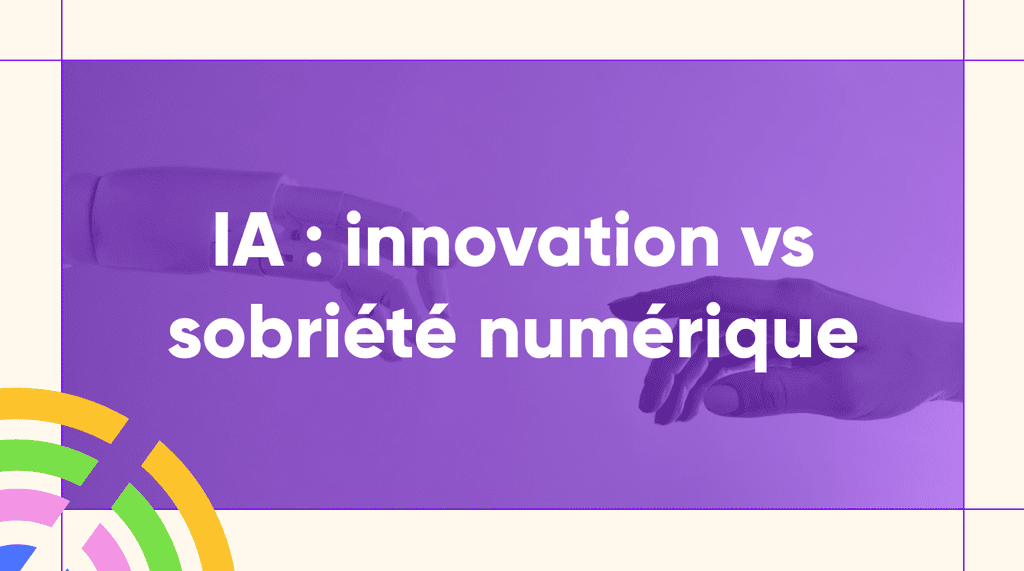 image avec titre : IA, innovation vs sobriété numérique