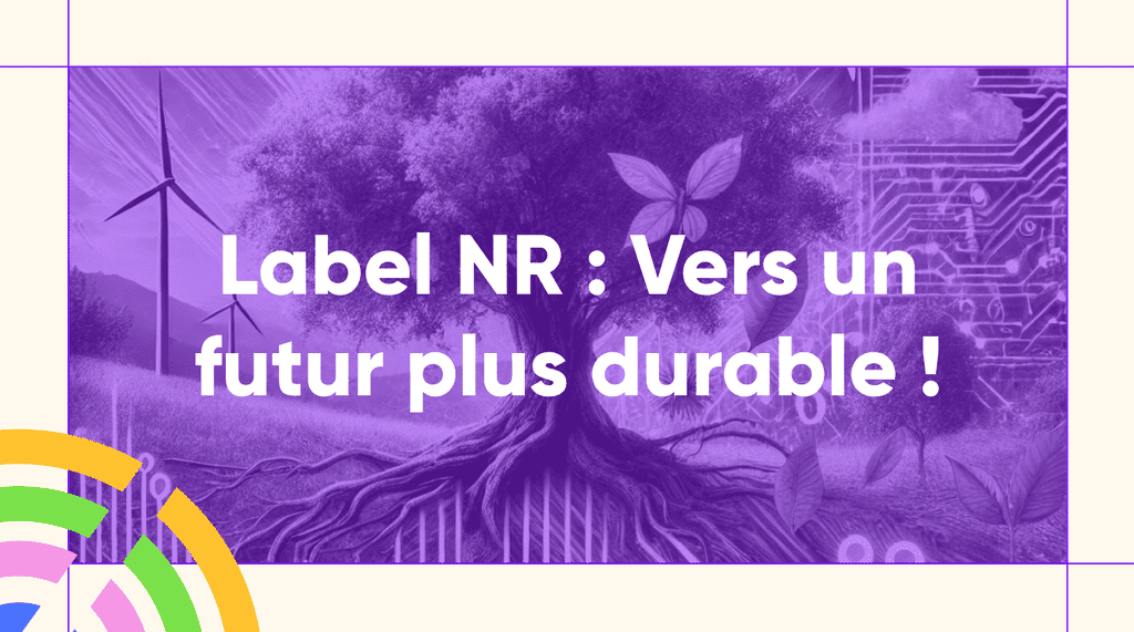 image en transparence sur fond violet avec le titre de l'article : rlabel NR vers un futur plus durable