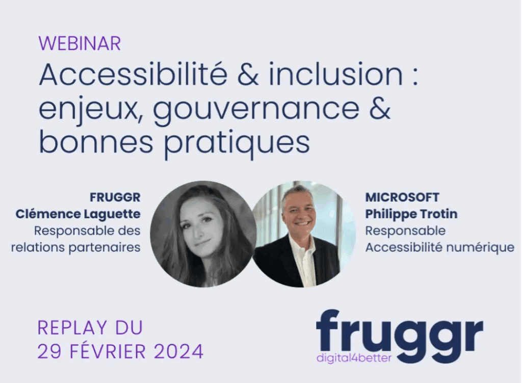 Bannière du webinar accessibilité et inclusion traitant des enjeux, de la gouvernance et des bonnes pratiques. Un replay du 29 février 2024